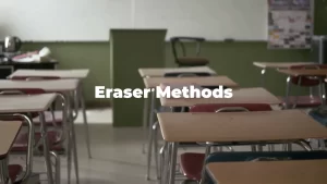 Eraser Methods